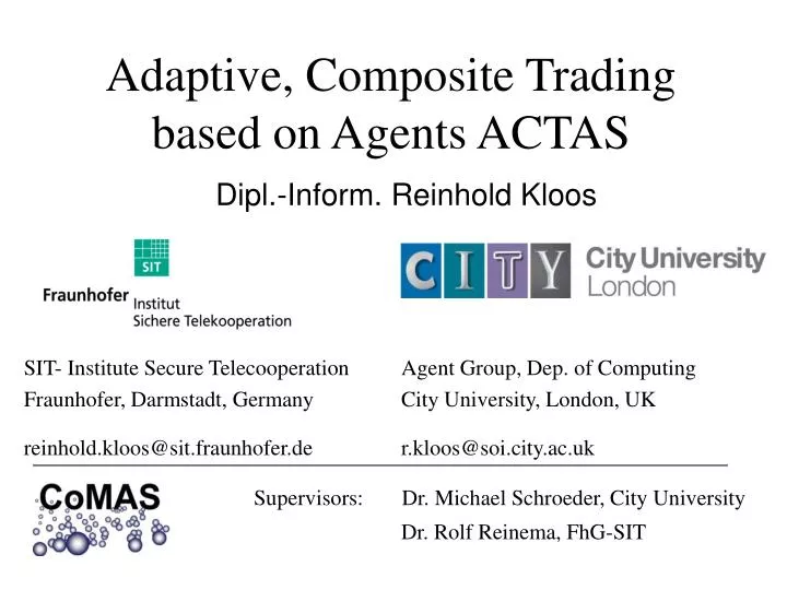 adaptive composite trading based on agents actas