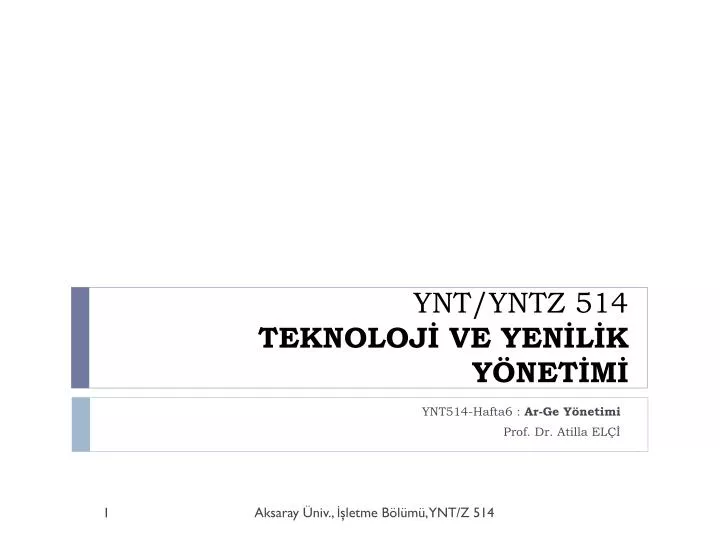 ynt yntz 514 teknoloj ve yen l k y net m