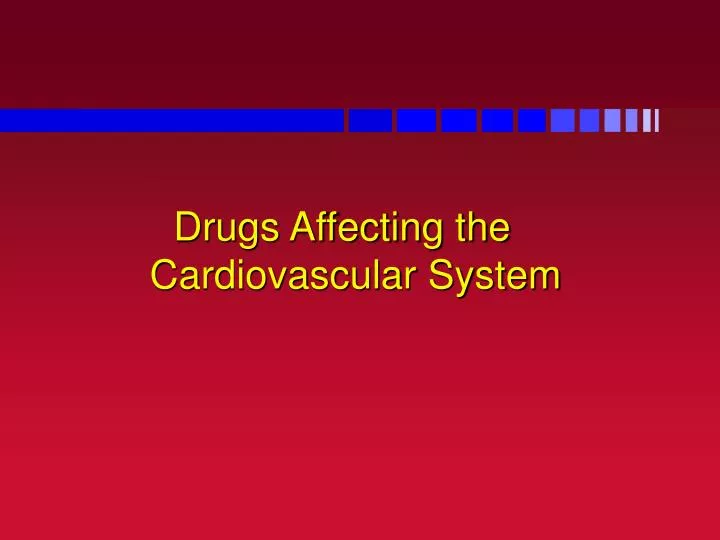 drugs affecting the cardiovascular system