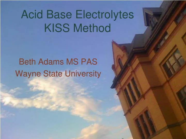 acid base electrolytes kiss method