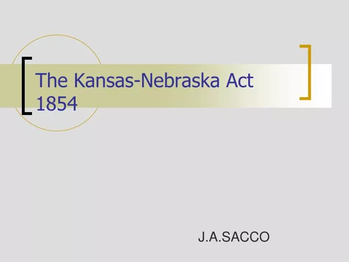the kansas nebraska act 1854