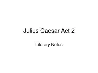 Julius Caesar Act 2
