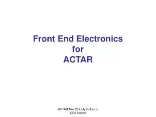 Front End Electronics for ACTAR