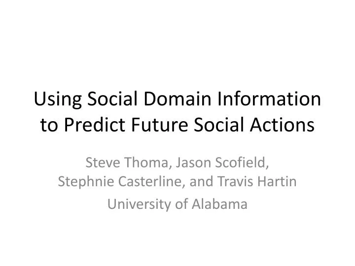 using social domain information to predict future social actions