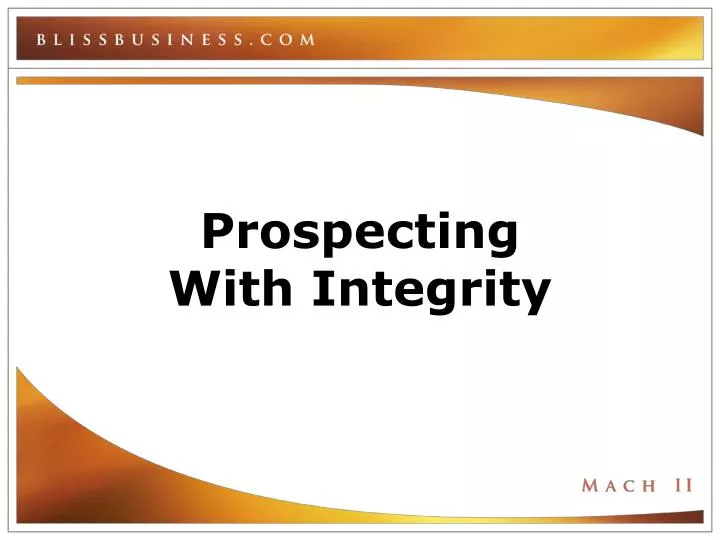 prospecting with integrity