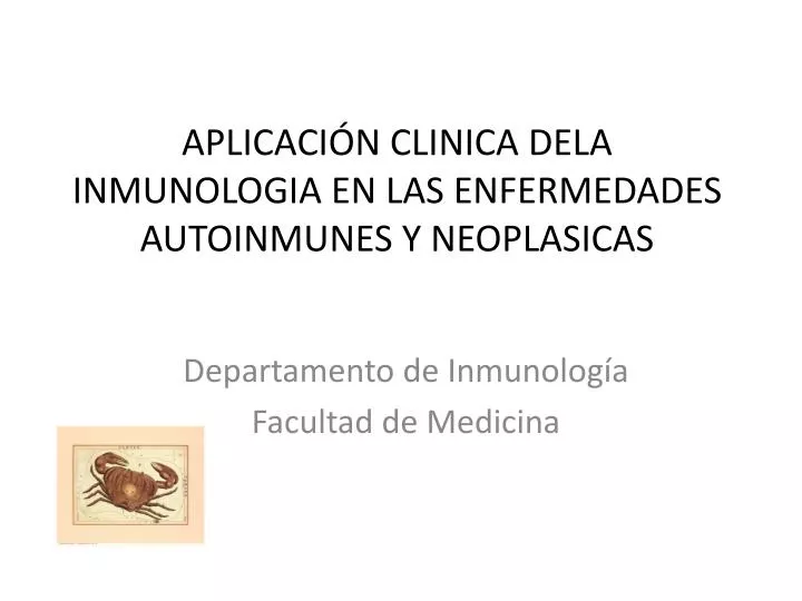 aplicaci n clinica dela inmunologia en las enfermedades autoinmunes y neoplasicas