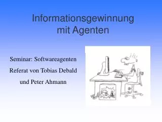 informationsgewinnung mit agenten