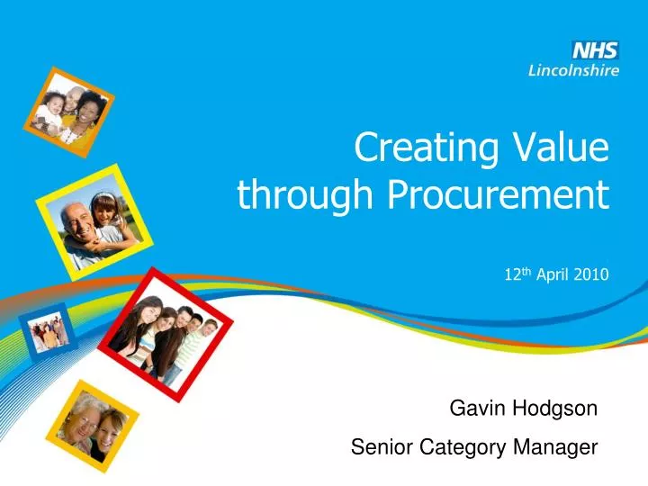 creating value through procurement 12 th april 2010
