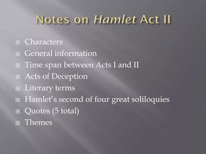 notes on hamlet act ii