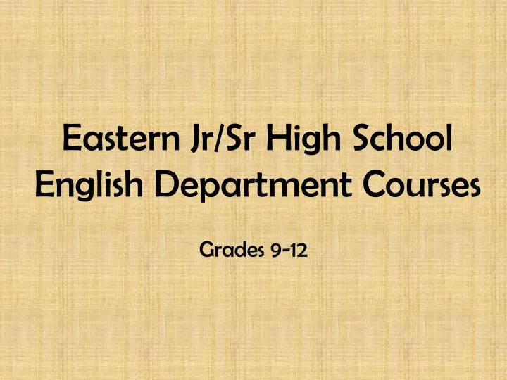 eastern jr sr high school english department courses