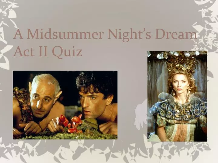 a midsummer night s dream act ii quiz
