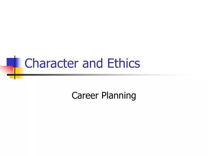 character and ethics