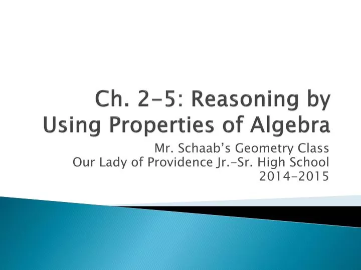 ch 2 5 reasoning by using properties of algebra