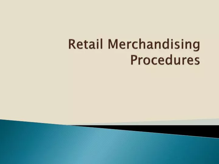 retail merchandising procedures