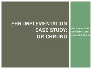 EHR Implementation Case study: Dr Chrono