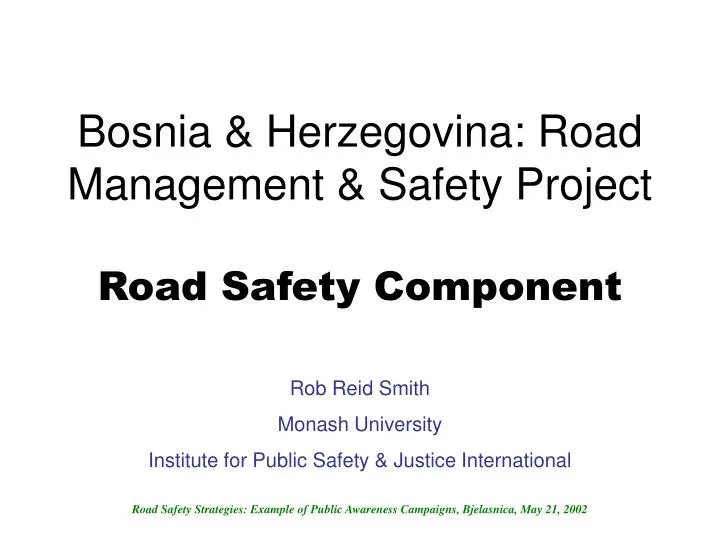 bosnia herzegovina road management safety project road safety component