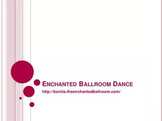 Enchanted Ballroom Dance