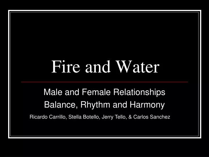 fire and water