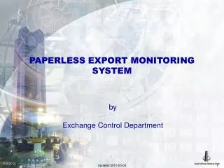 PAPERLESS EXPORT MONITORING SYSTEM
