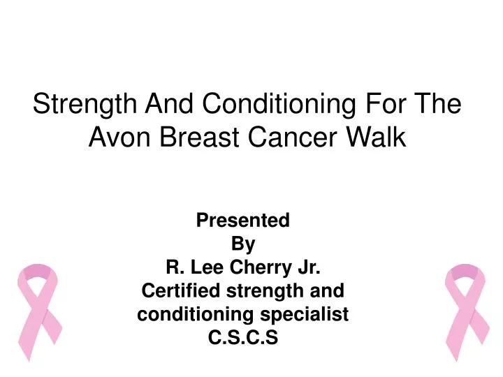 strength and conditioning for the avon breast cancer walk