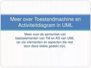meer over toestandmachine en activiteitdiagram in uml