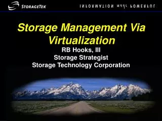Storage Management Via Virtualization