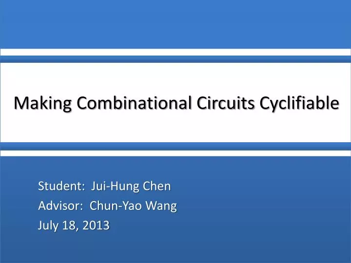 student jui hung chen advisor chun yao wang july 18 2013