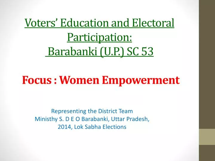 voters education and electoral participation barabanki u p sc 53 focus women empowerment
