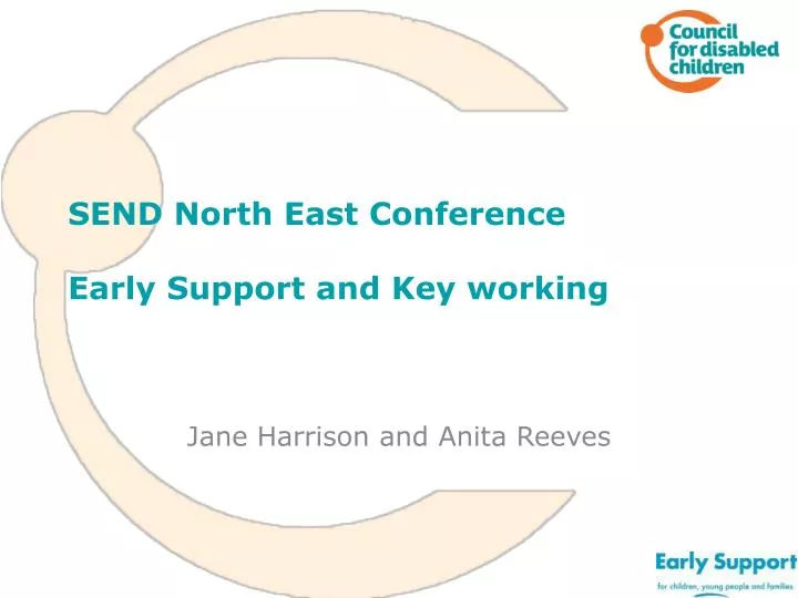send north east conference early support and key working