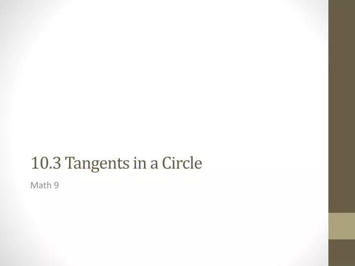 10 3 tangents in a circle