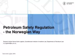 Petroleum Safety Regulation - the Norwegian Way