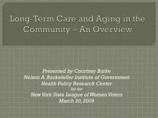 long term care and aging in the community an overview