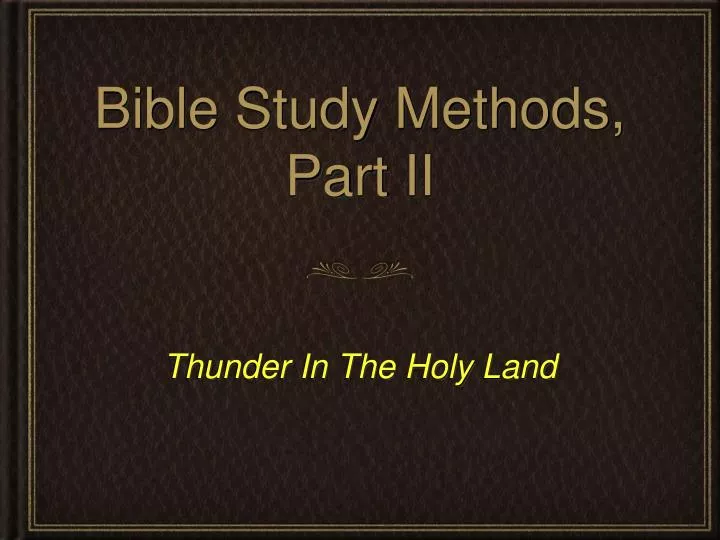 bible study methods part ii