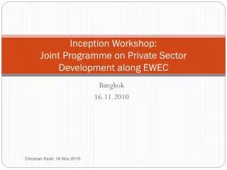 Inception Workshop: Joint Programme on Private Sector Development along EWEC