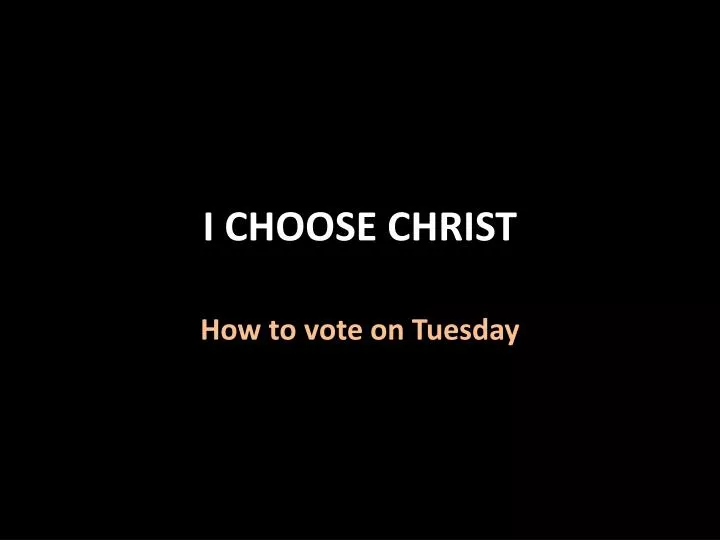 i choose christ