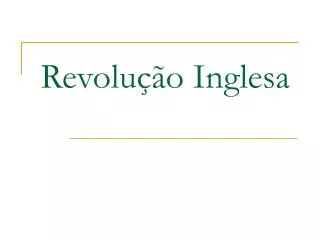 revolu o inglesa