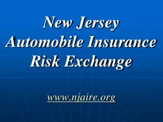 New Jersey Automobile Insurance Risk Exchange njaire