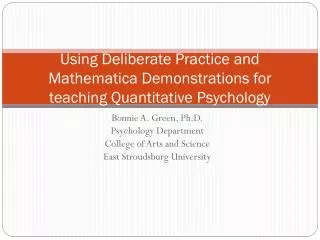 Using Deliberate Practice and Mathematica Demonstrations for teaching Quantitative Psychology