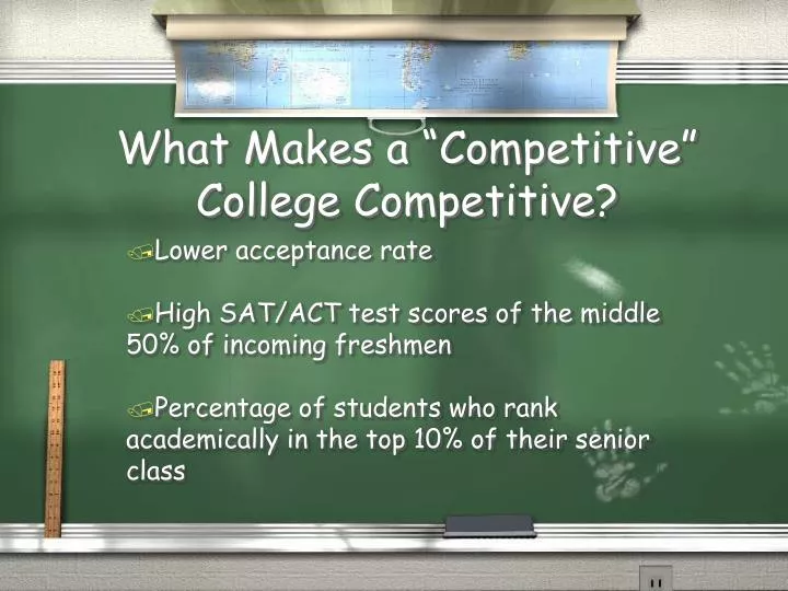 what makes a competitive college competitive