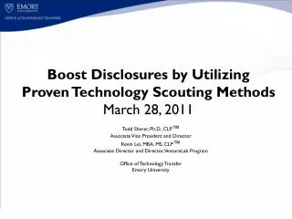boost disclosures by utilizing proven technology scouting methods march 28 2011