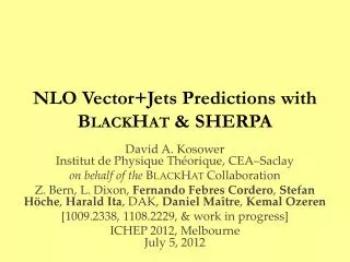 NLO Vector+Jets Predictions with B lack H at &amp; SHERPA