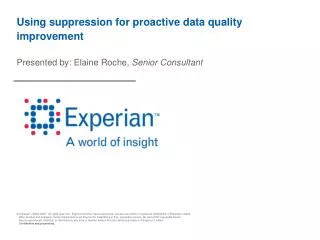 Using suppression for proactive data quality improvement