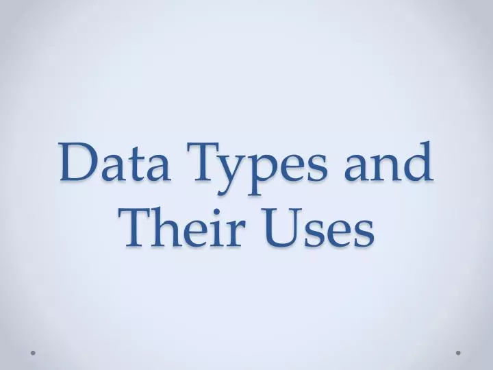 data types and their uses