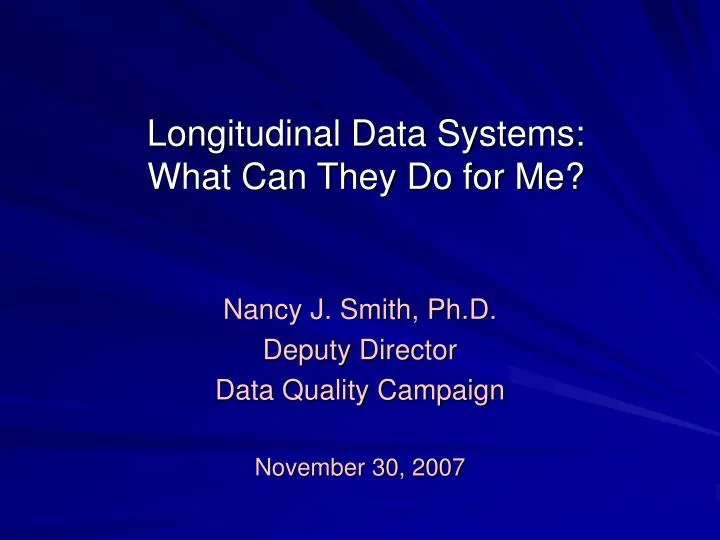longitudinal data systems what can they do for me