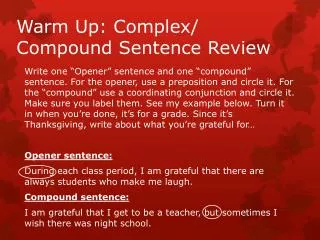 Warm Up: Complex/ Compound Sentence Review