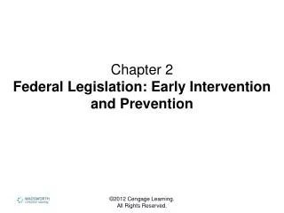 Chapter 2 Federal Legislation: Early Intervention and Prevention