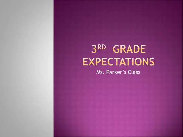 3 rd grade expectations