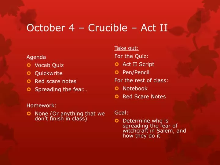 october 4 crucible act ii