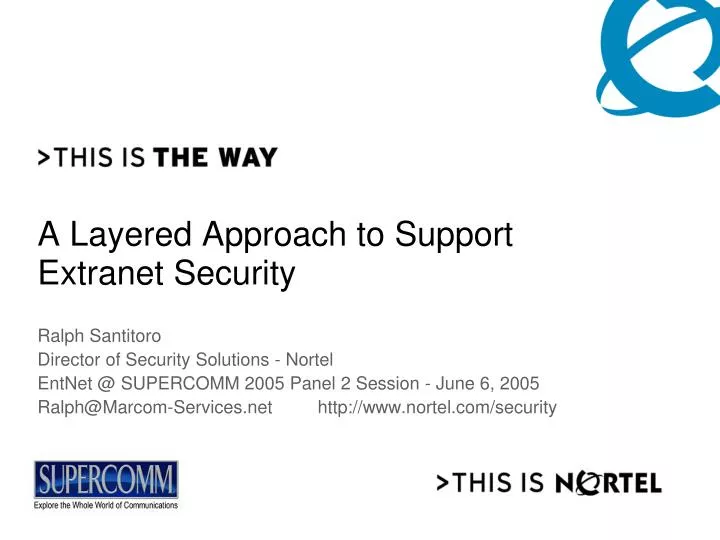 a layered approach to support extranet security