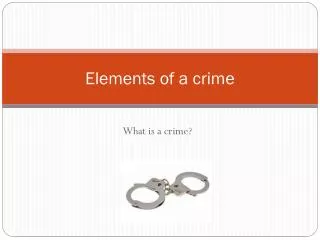Elements of a crime